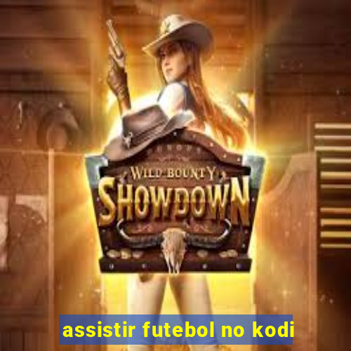 assistir futebol no kodi